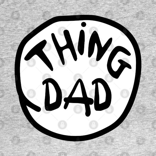 THING dad by archila